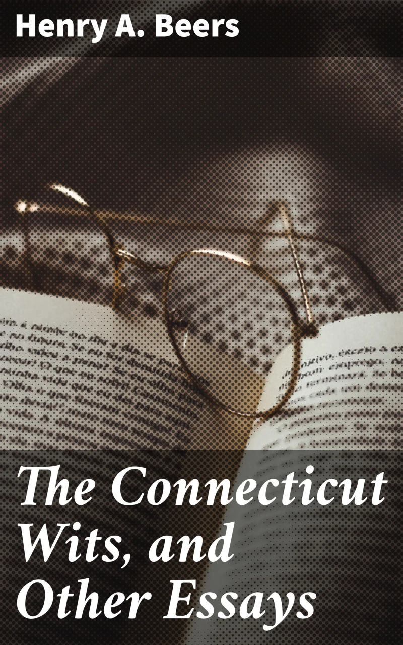 Portada: The Connecticut Wits, and Other Essays