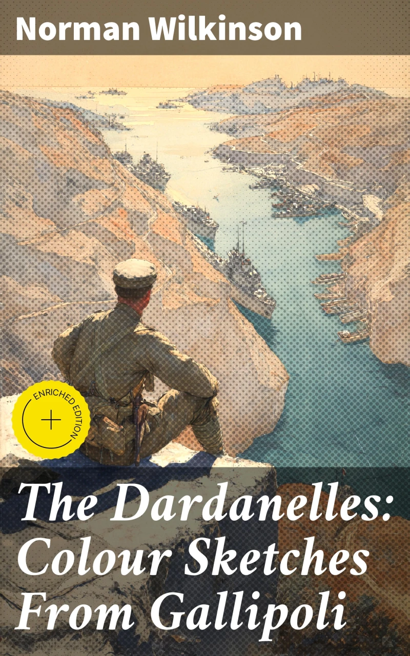 Portada: The Dardanelles: Colour Sketches From Gallipoli