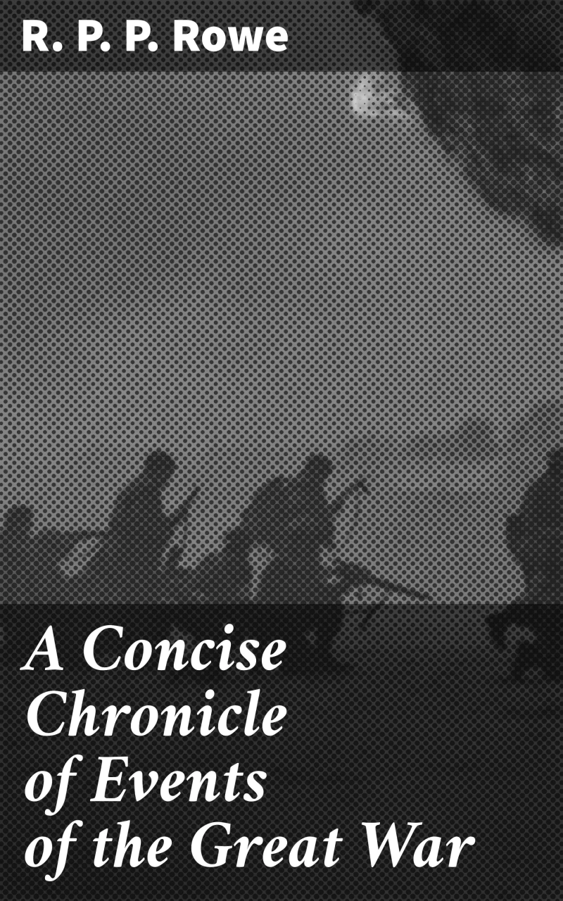 Portada: A Concise Chronicle of Events of the Great War
