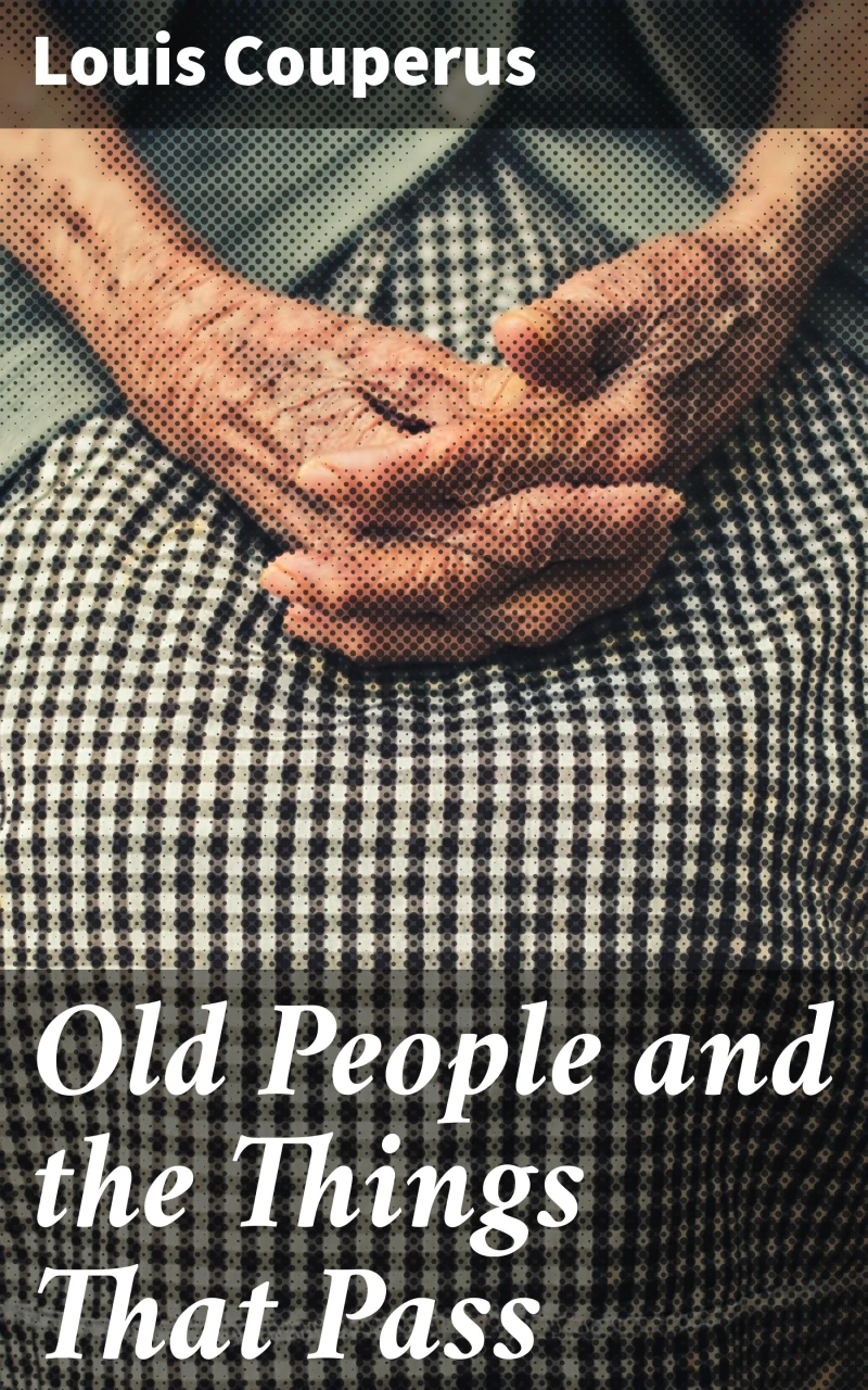 Portada: Old People and the Things That Pass