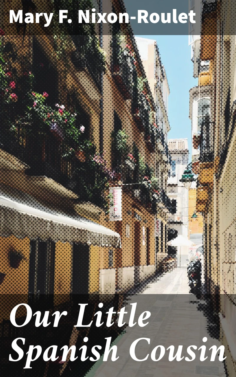 Portada: Our Little Spanish Cousin