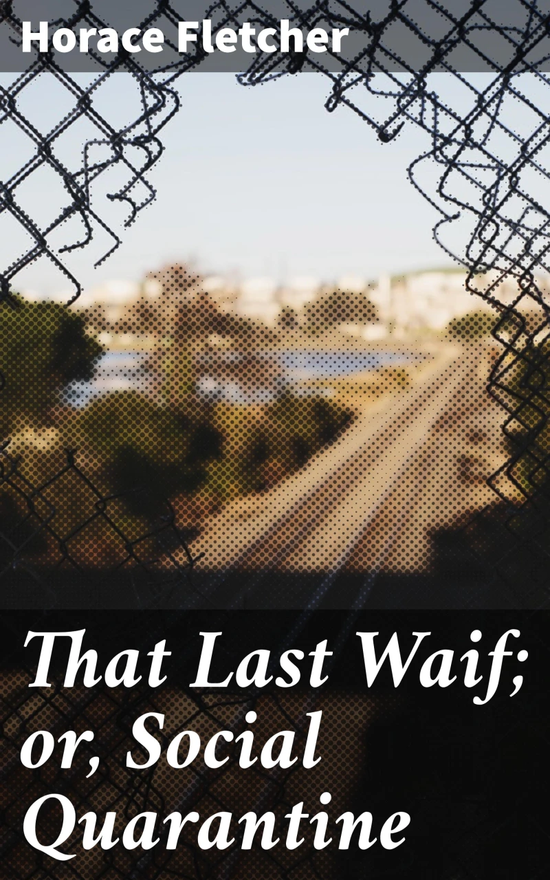 Portada: That Last Waif; or, Social Quarantine