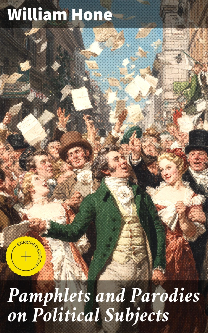 Portada: Pamphlets and Parodies on Political Subjects