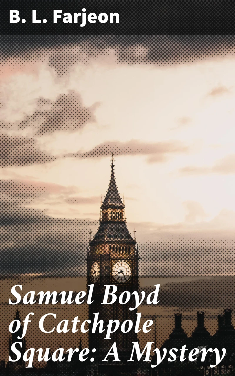 Portada: Samuel Boyd of Catchpole Square: A Mystery