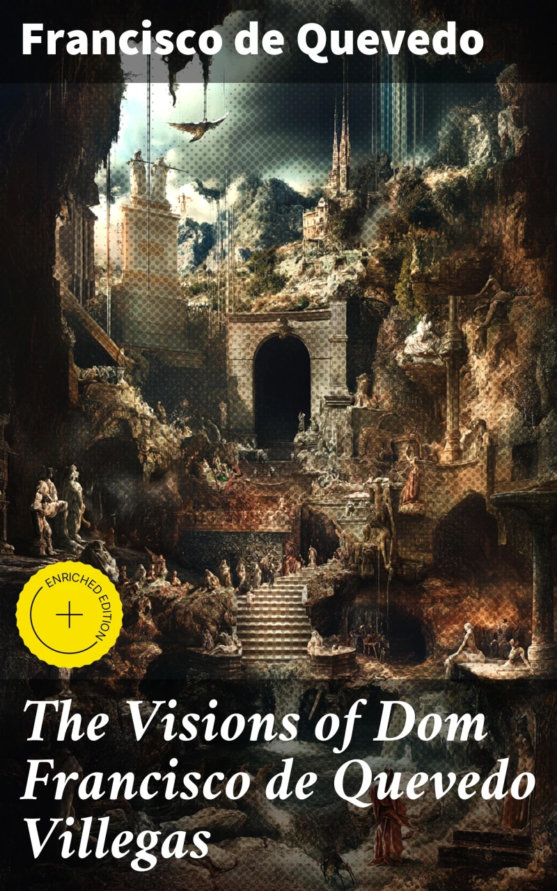 Portada: The Visions of Dom Francisco de Quevedo Villegas