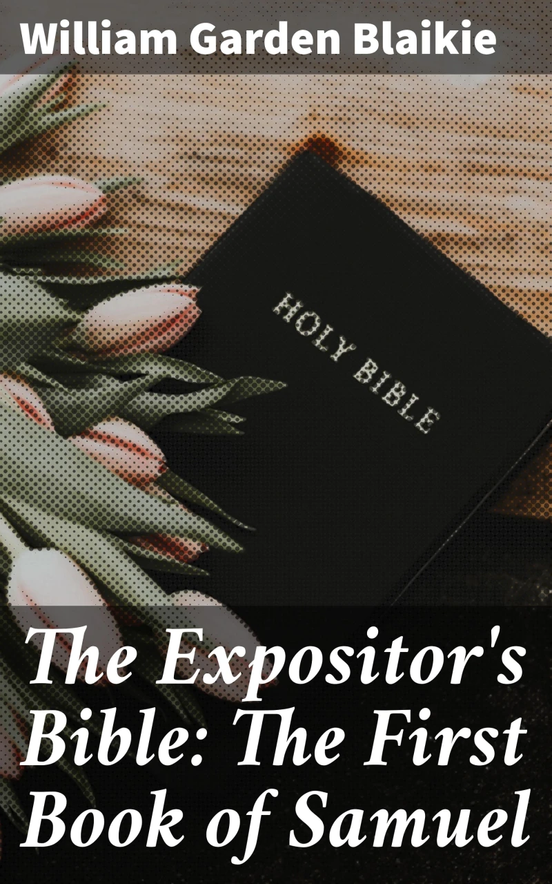 Portada: The Expositor's Bible: The First Book of Samuel