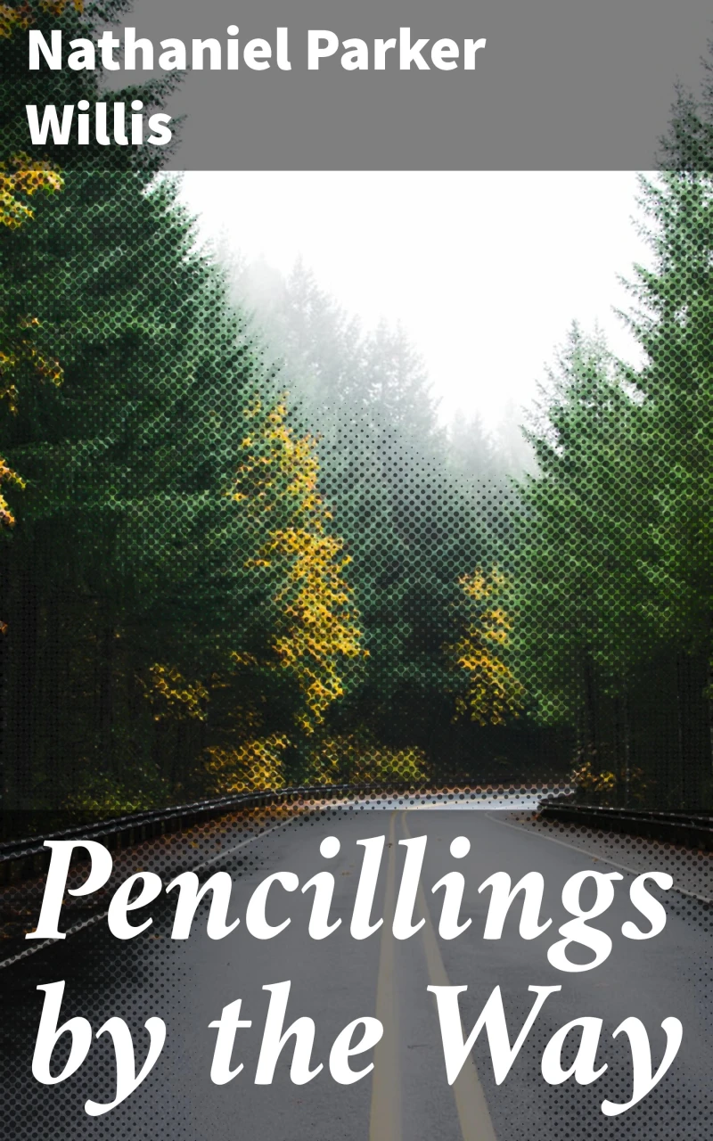 Portada: Pencillings by the Way