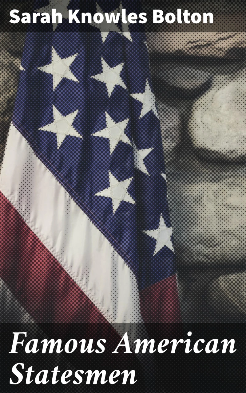 Portada: Famous American Statesmen