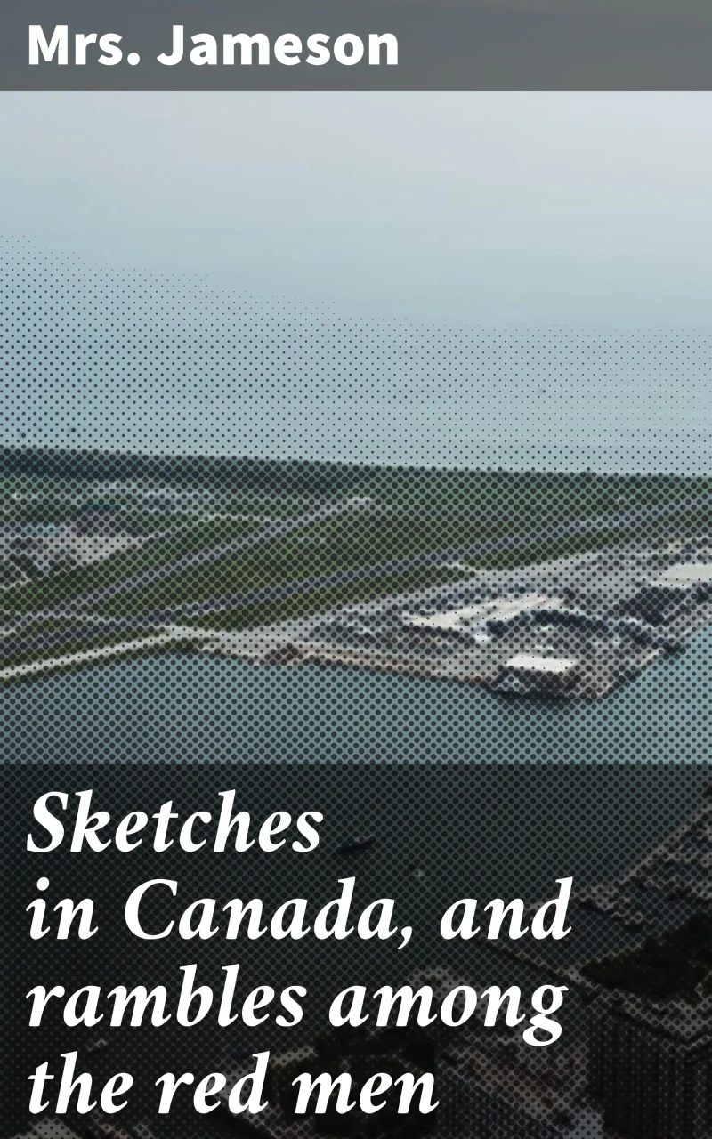Portada: Sketches in Canada, and rambles among the red men