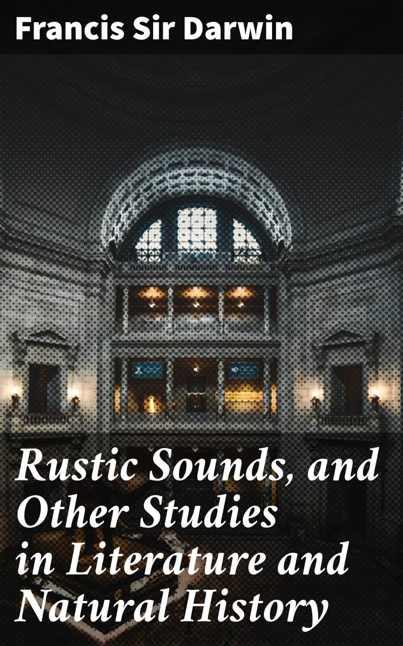 Portada: Rustic Sounds, and Other Studies in Literature and Natural History