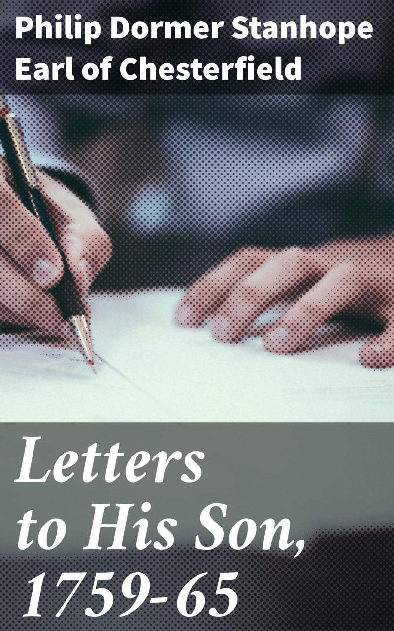 Portada: Letters to His Son, 1759-65