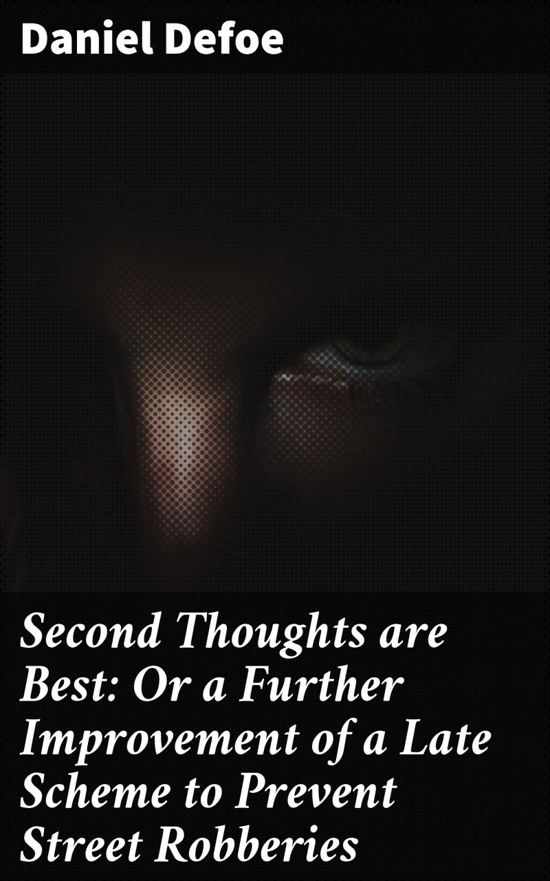 Portada: Second Thoughts are Best: Or a Further Improvement of a Late Scheme to Prevent Street Robberies