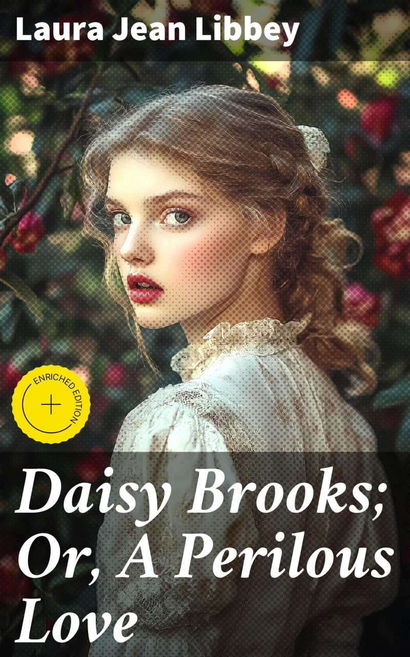 Portada: Daisy Brooks; Or, A Perilous Love
