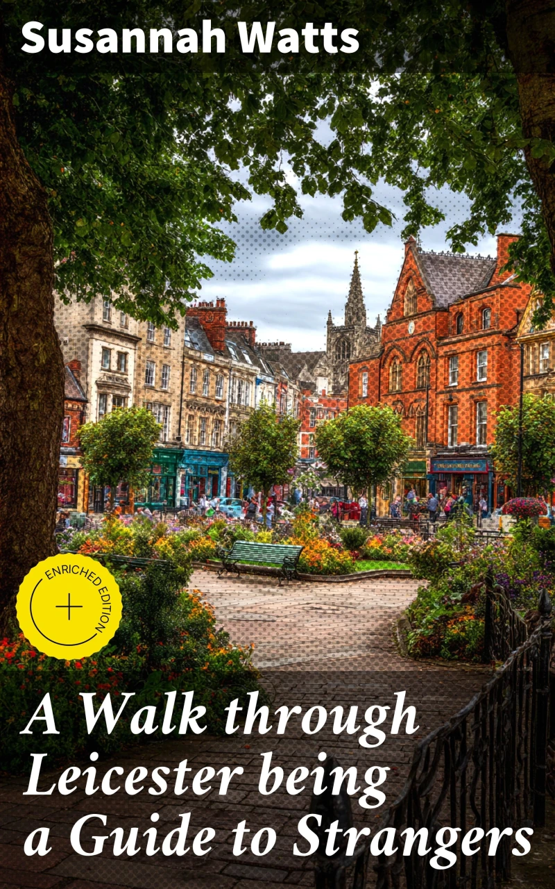 Portada: A Walk through Leicester being a Guide to Strangers