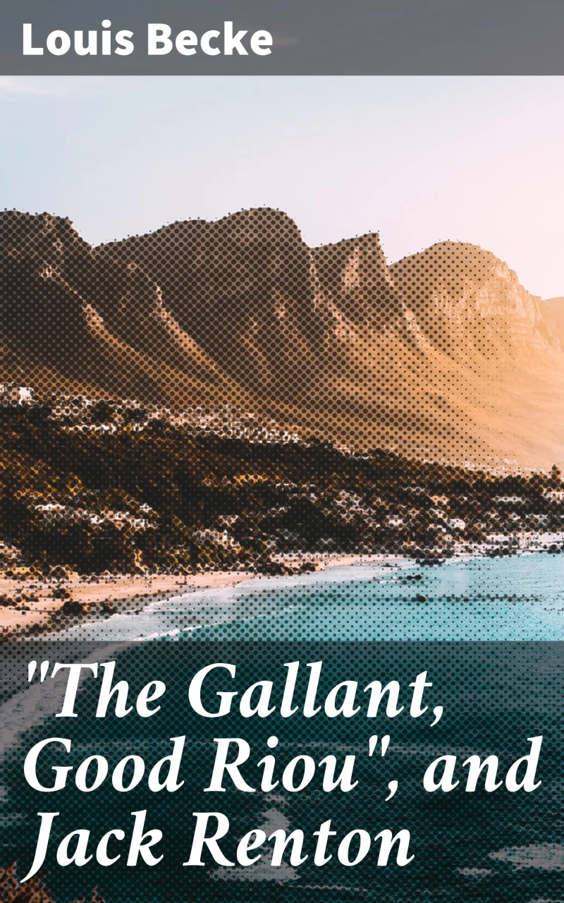 Portada: "The Gallant, Good Riou", and Jack Renton