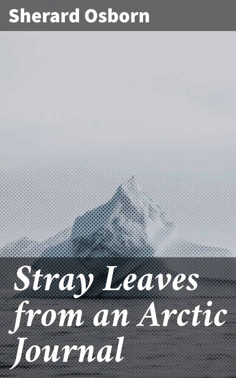 Portada: Stray Leaves from an Arctic Journal
