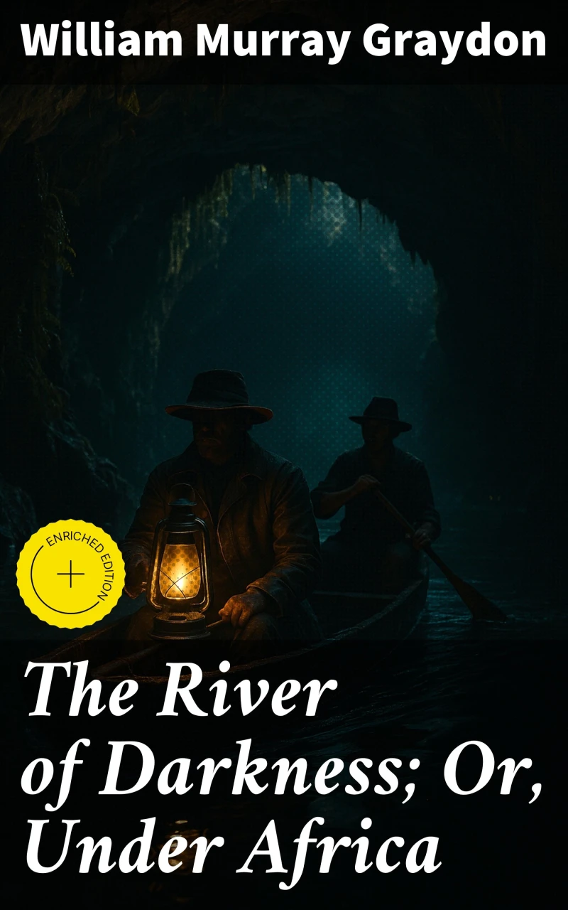 Portada: The River of Darkness; Or, Under Africa