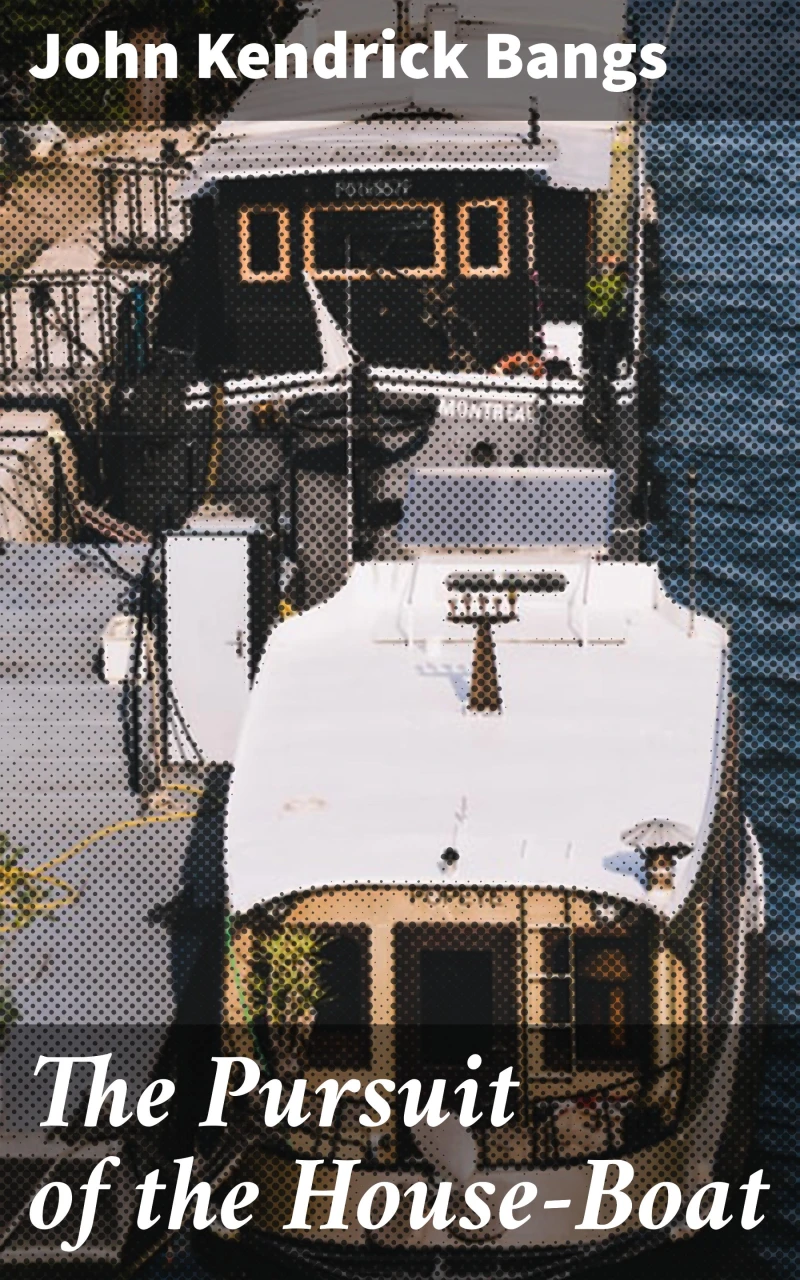 Portada: The Pursuit of the House-Boat