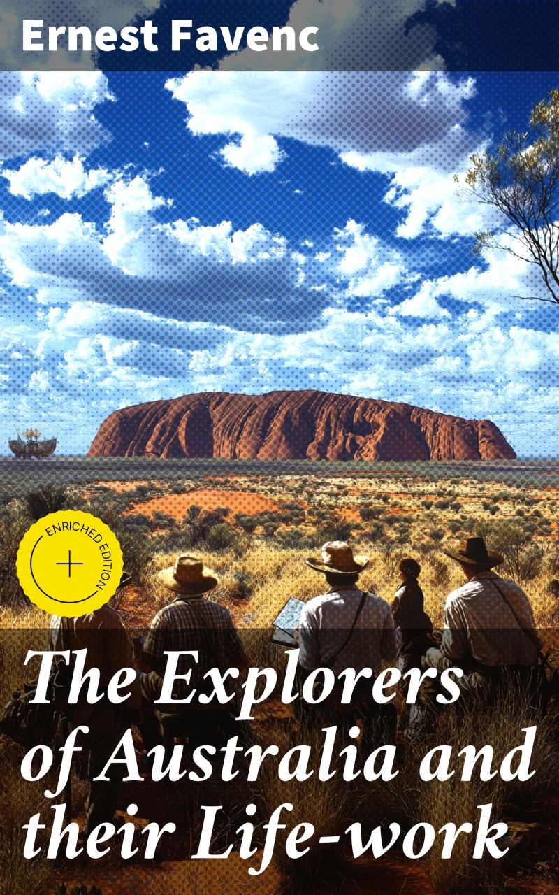 Portada: The Explorers of Australia and their Life-work