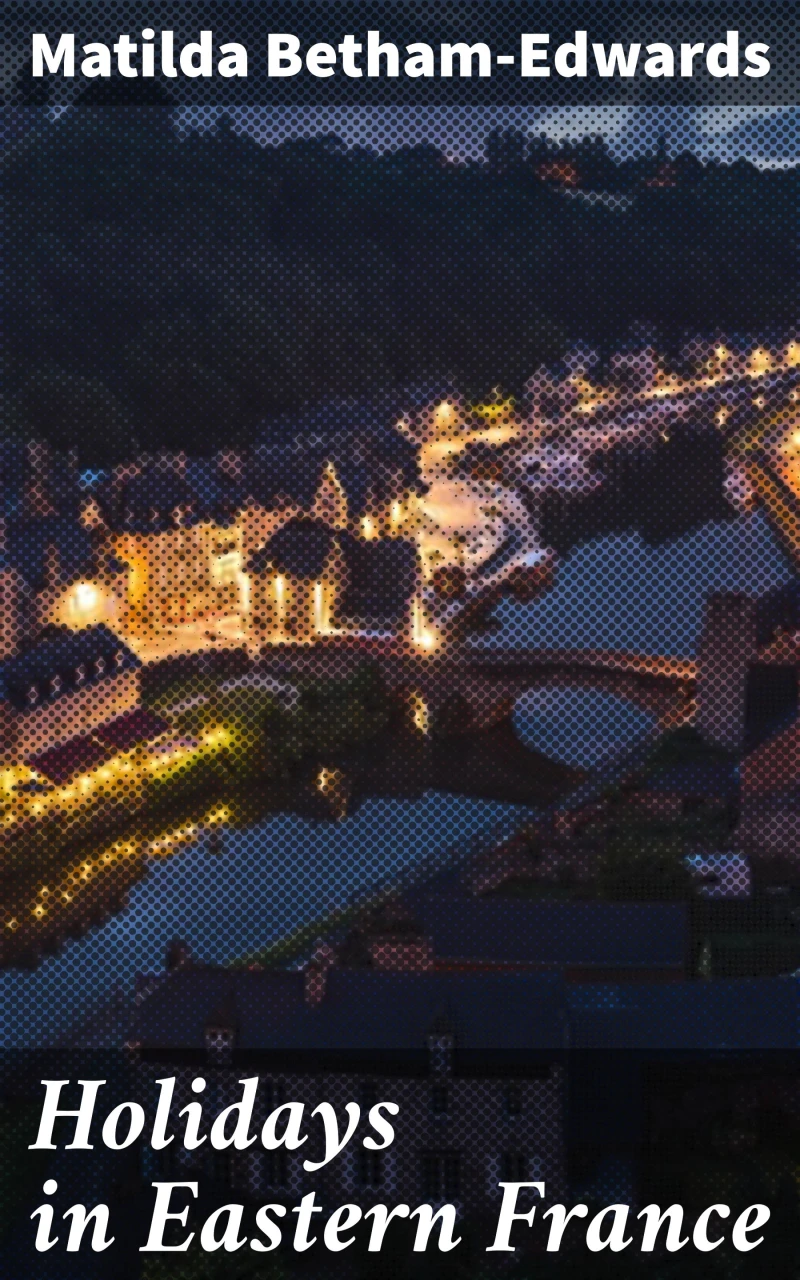 Portada: Holidays in Eastern France