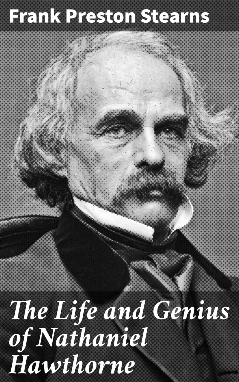 Portada: The Life and Genius of Nathaniel Hawthorne