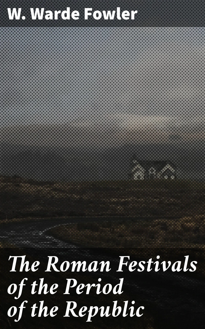 Portada: The Roman Festivals of the Period of the Republic