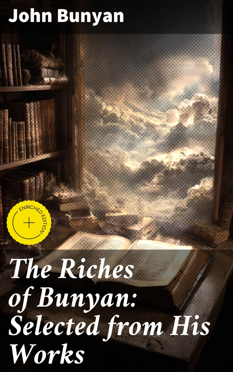 Portada: The Riches of Bunyan: Selected from His Works