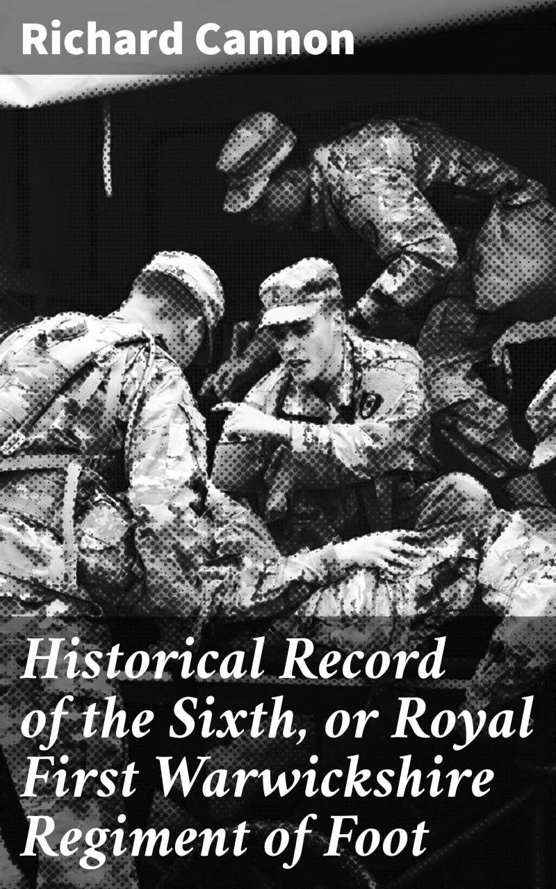 Portada: Historical Record of the Sixth, or Royal First Warwickshire Regiment of Foot