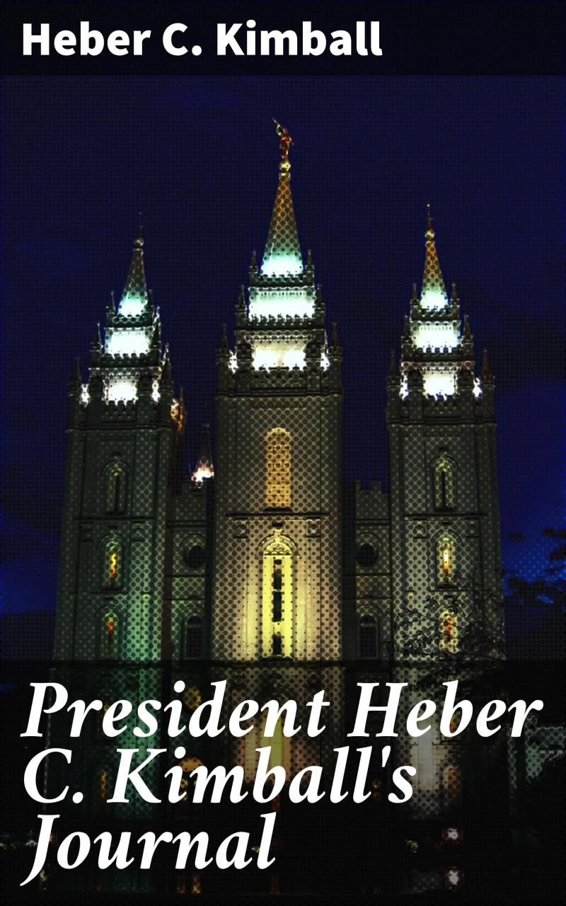 Portada: President Heber C. Kimball's Journal