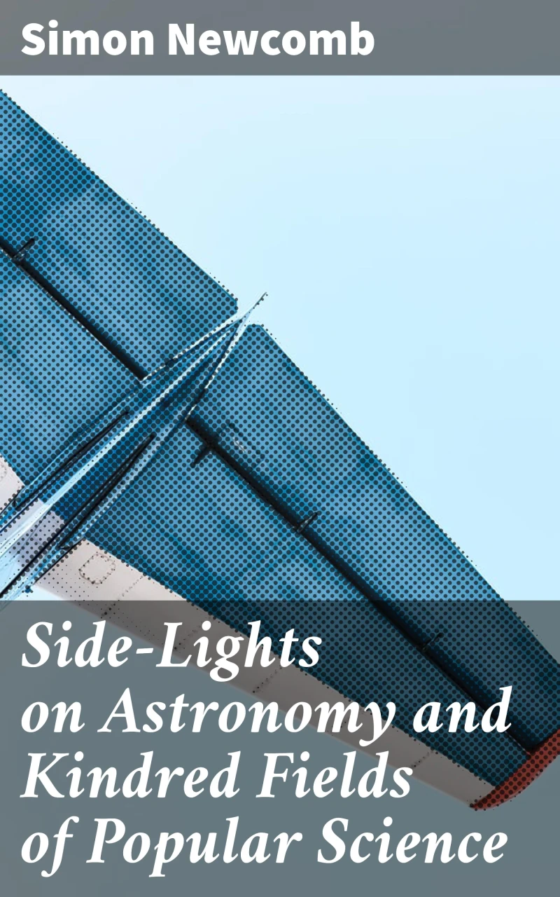 Portada: Side-Lights on Astronomy and Kindred Fields of Popular Science