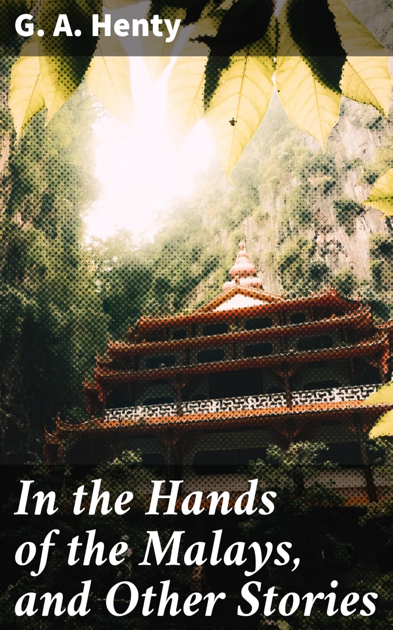 Portada: In the Hands of the Malays, and Other Stories