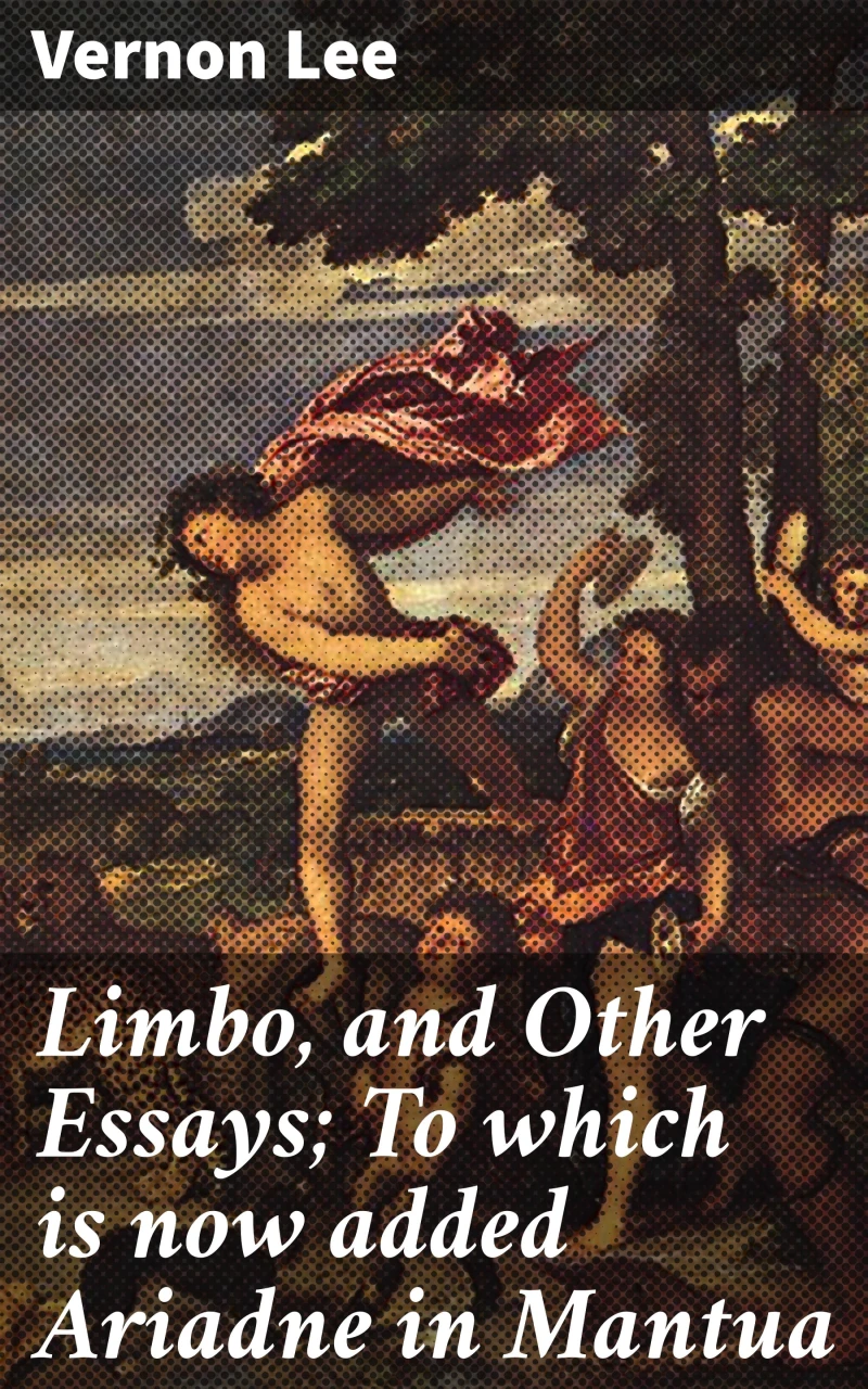Portada: Limbo, and Other Essays; To which is now added Ariadne in Mantua