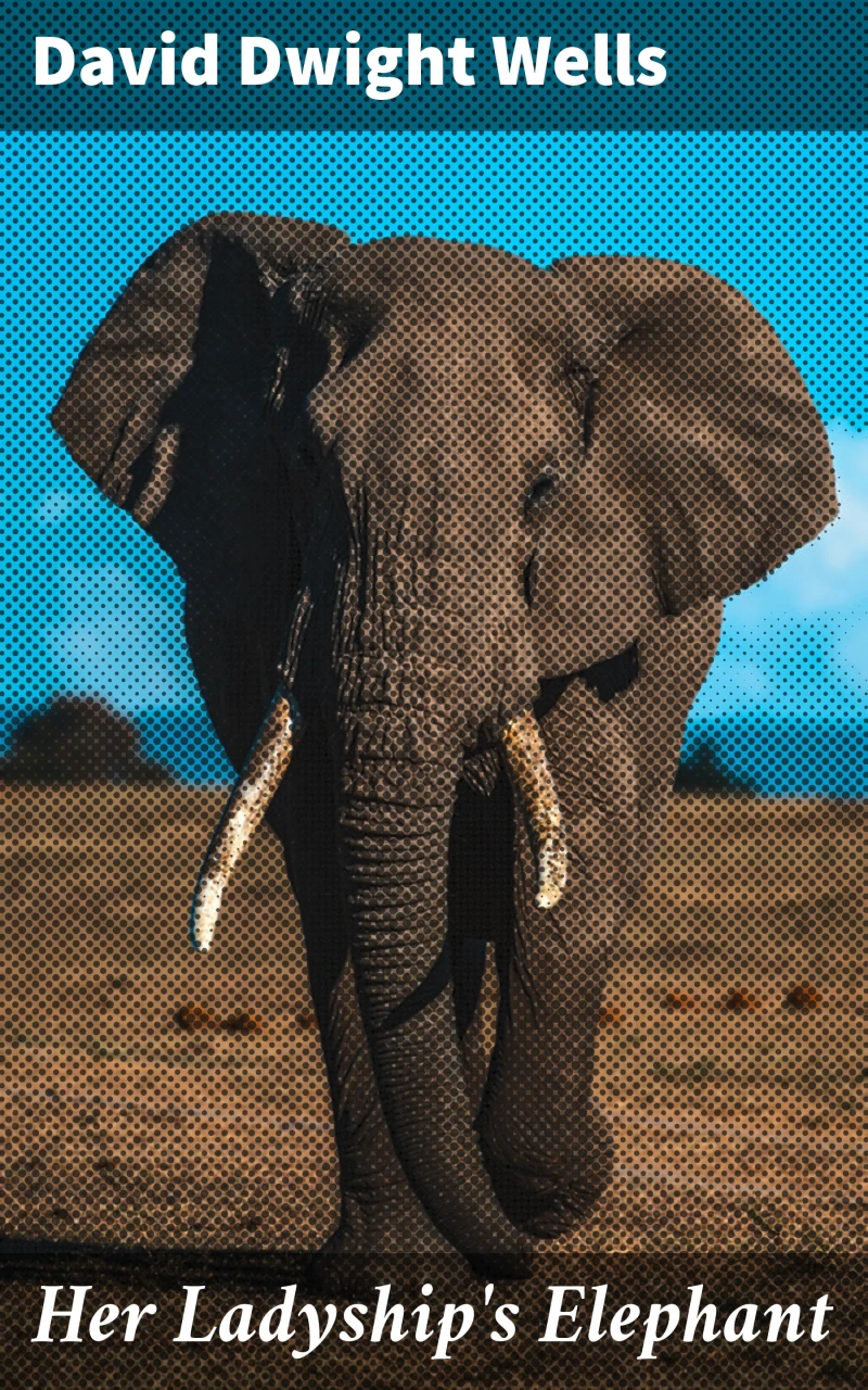 Portada: Her Ladyship's Elephant