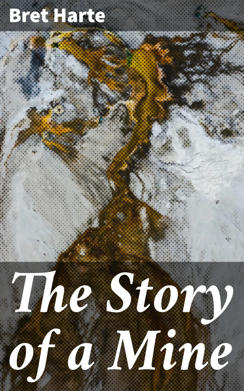 Portada: The Story of a Mine