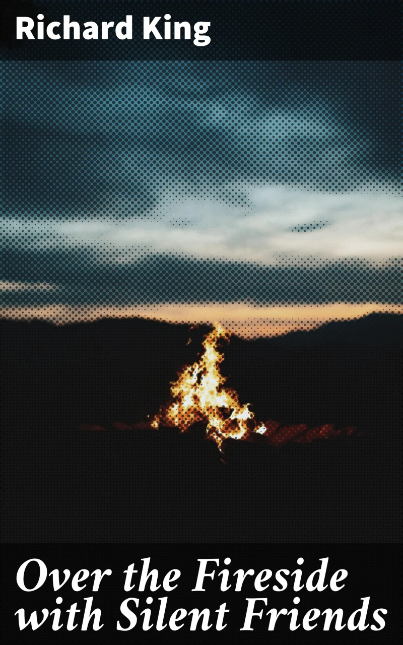 Portada: Over the Fireside with Silent Friends