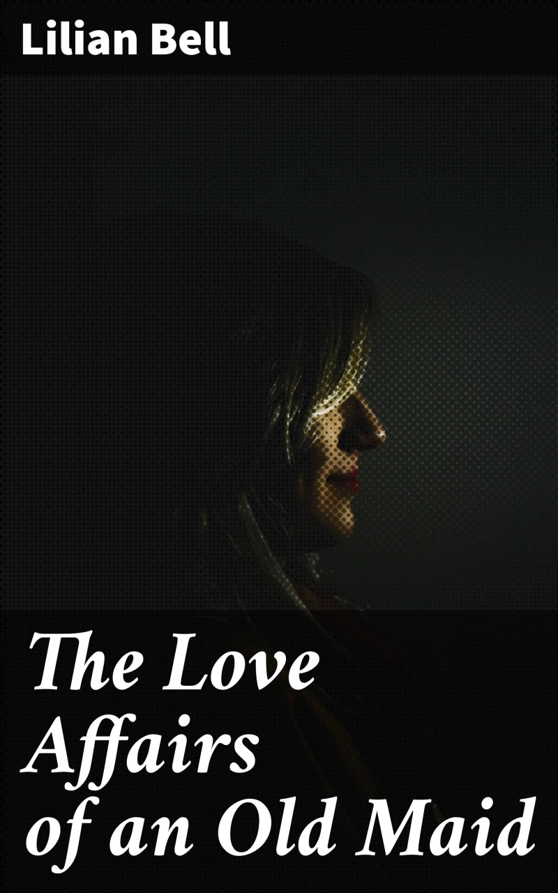 Portada: The Love Affairs of an Old Maid