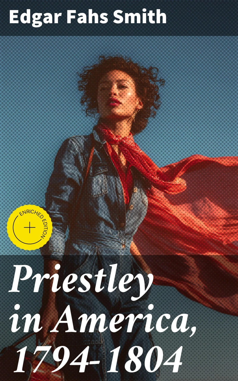 Portada: Priestley in America, 1794-1804