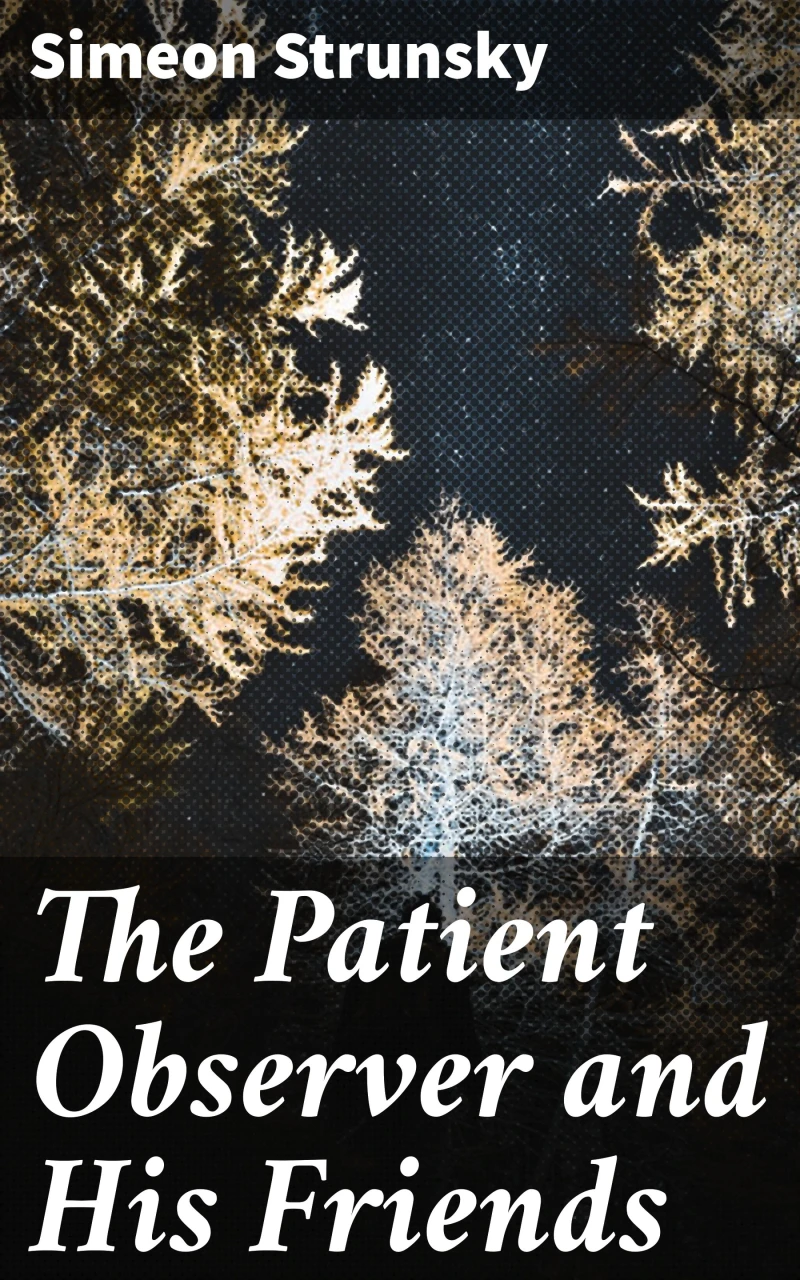 Portada: The Patient Observer and His Friends