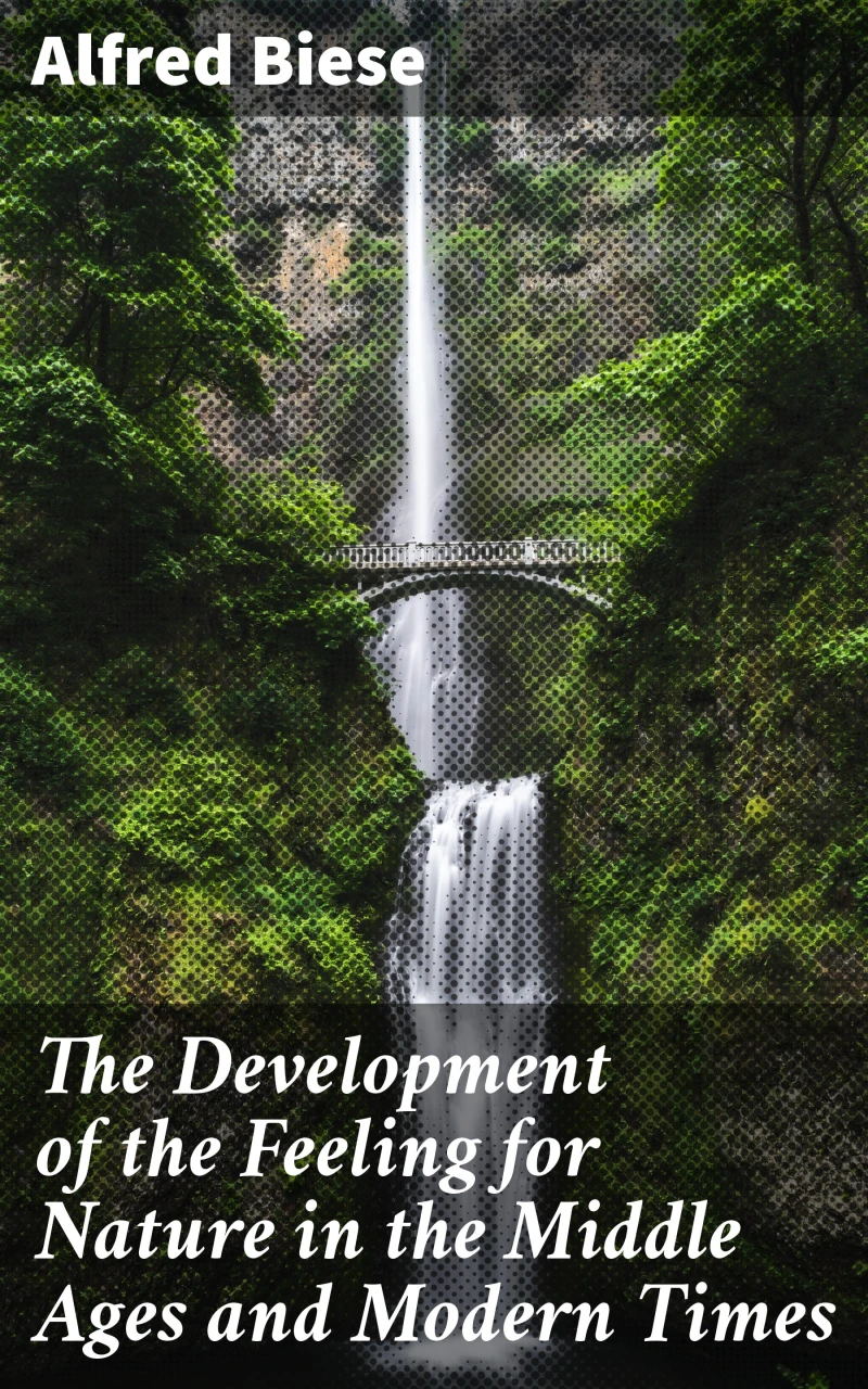 Portada: The Development of the Feeling for Nature in the Middle Ages and Modern Times
