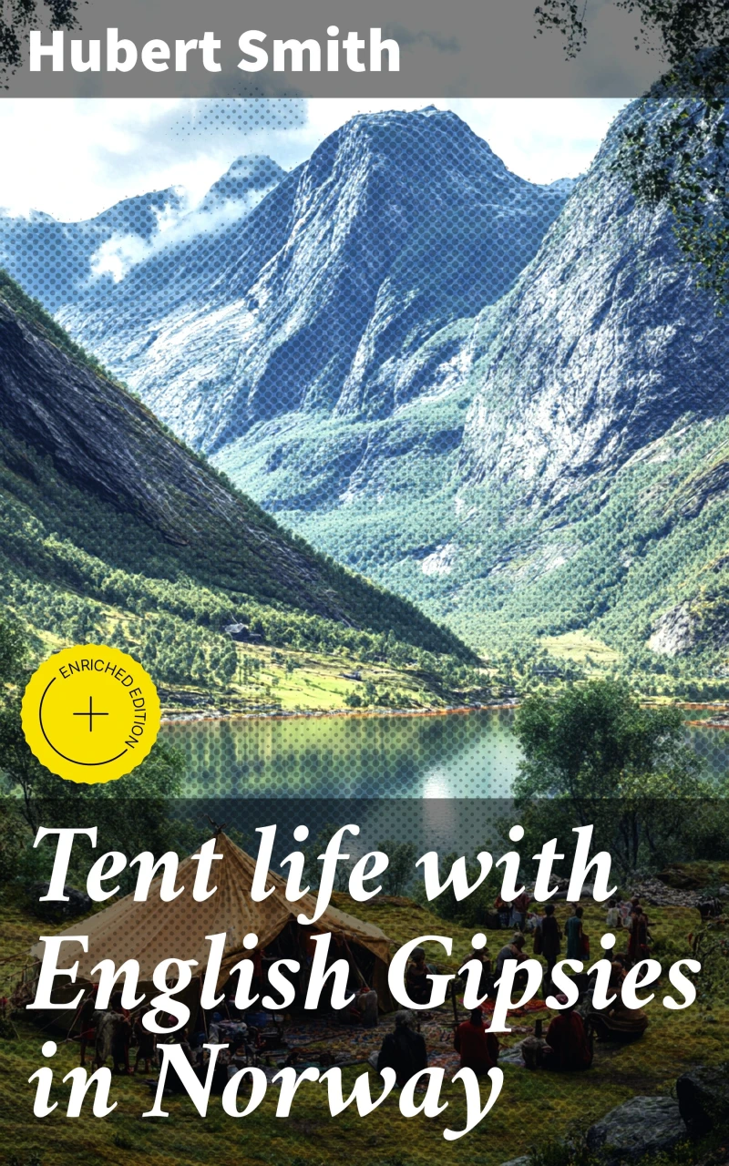Portada: Tent life with English Gipsies in Norway
