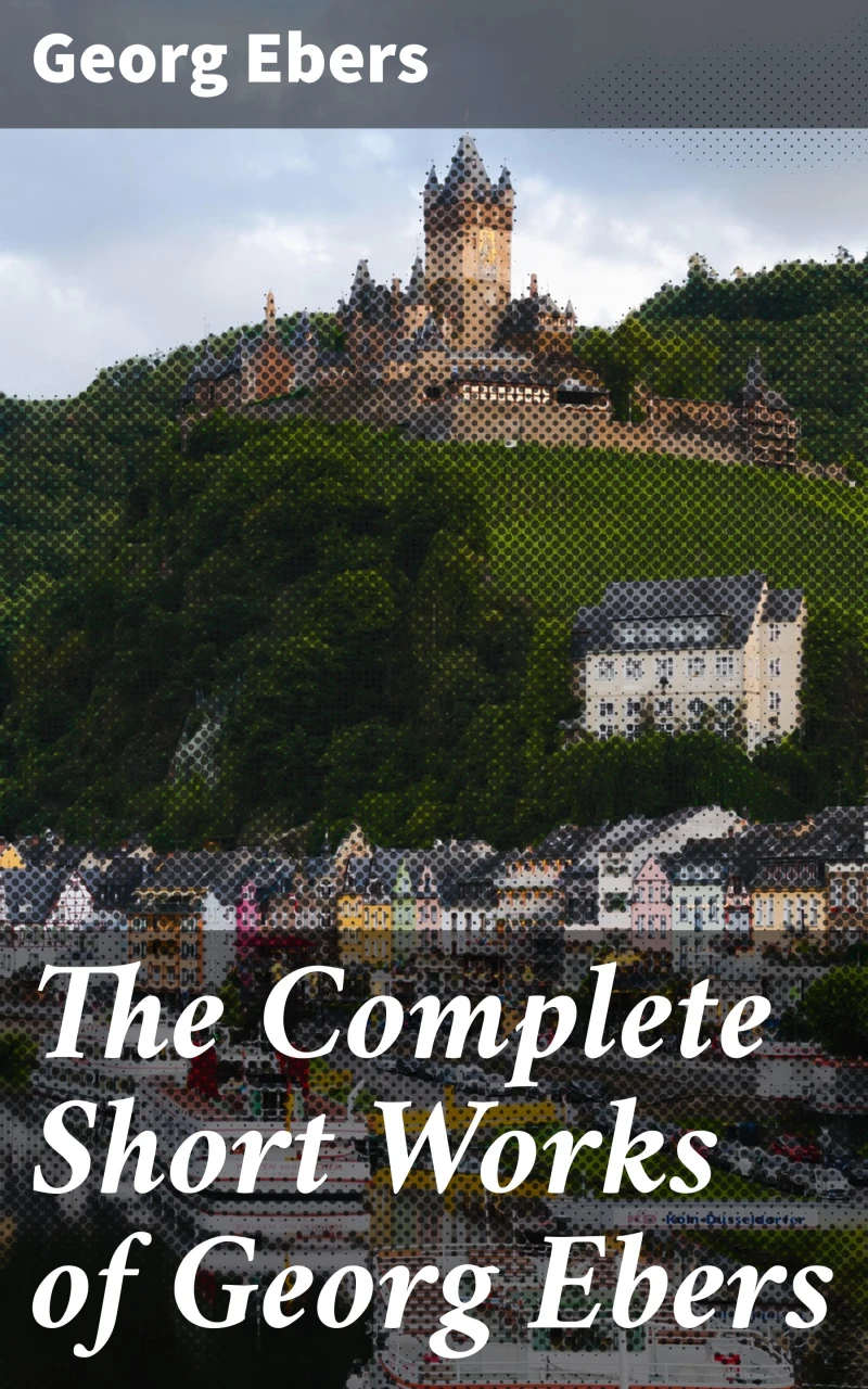 Portada: The Complete Short Works of Georg Ebers