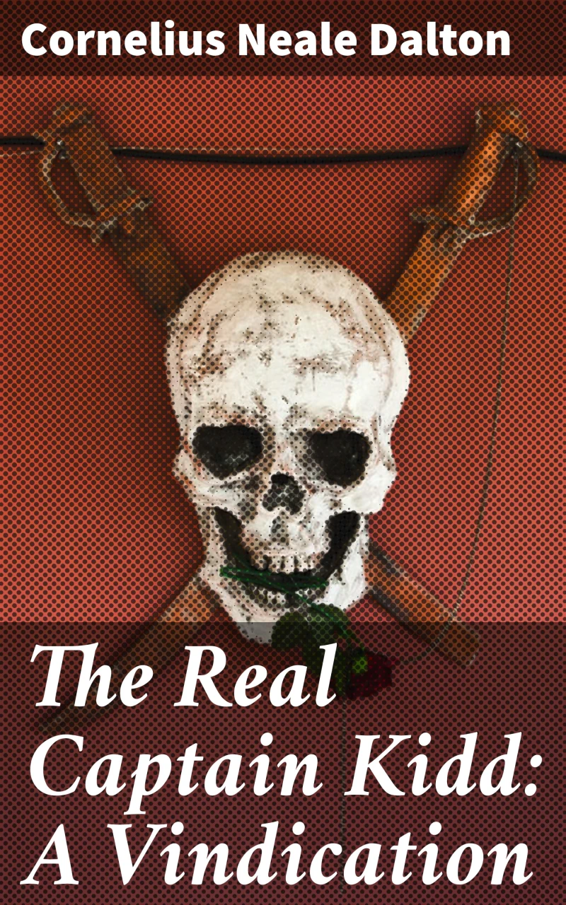 Portada: The Real Captain Kidd: A Vindication