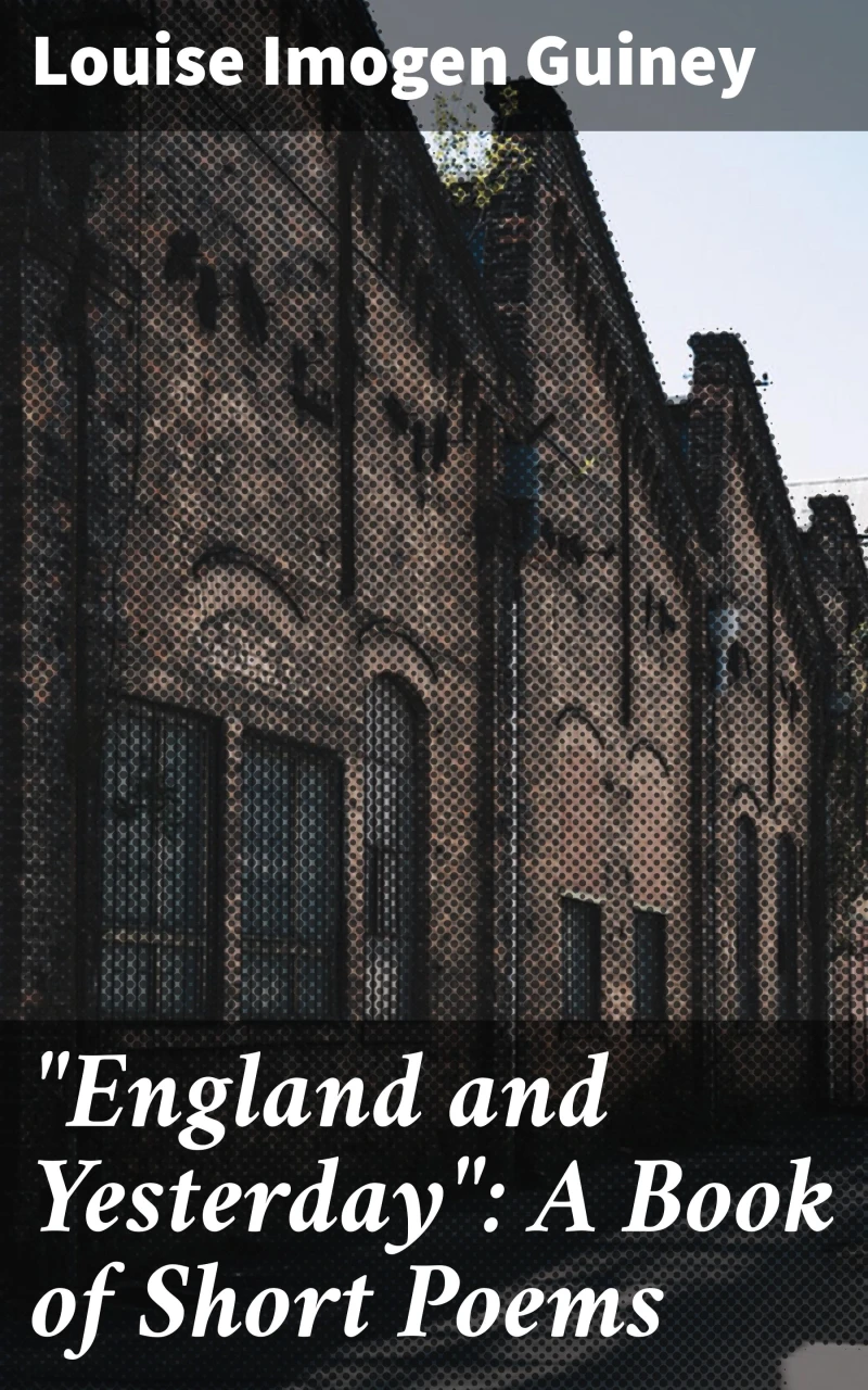 Portada: "England and Yesterday": A Book of Short Poems