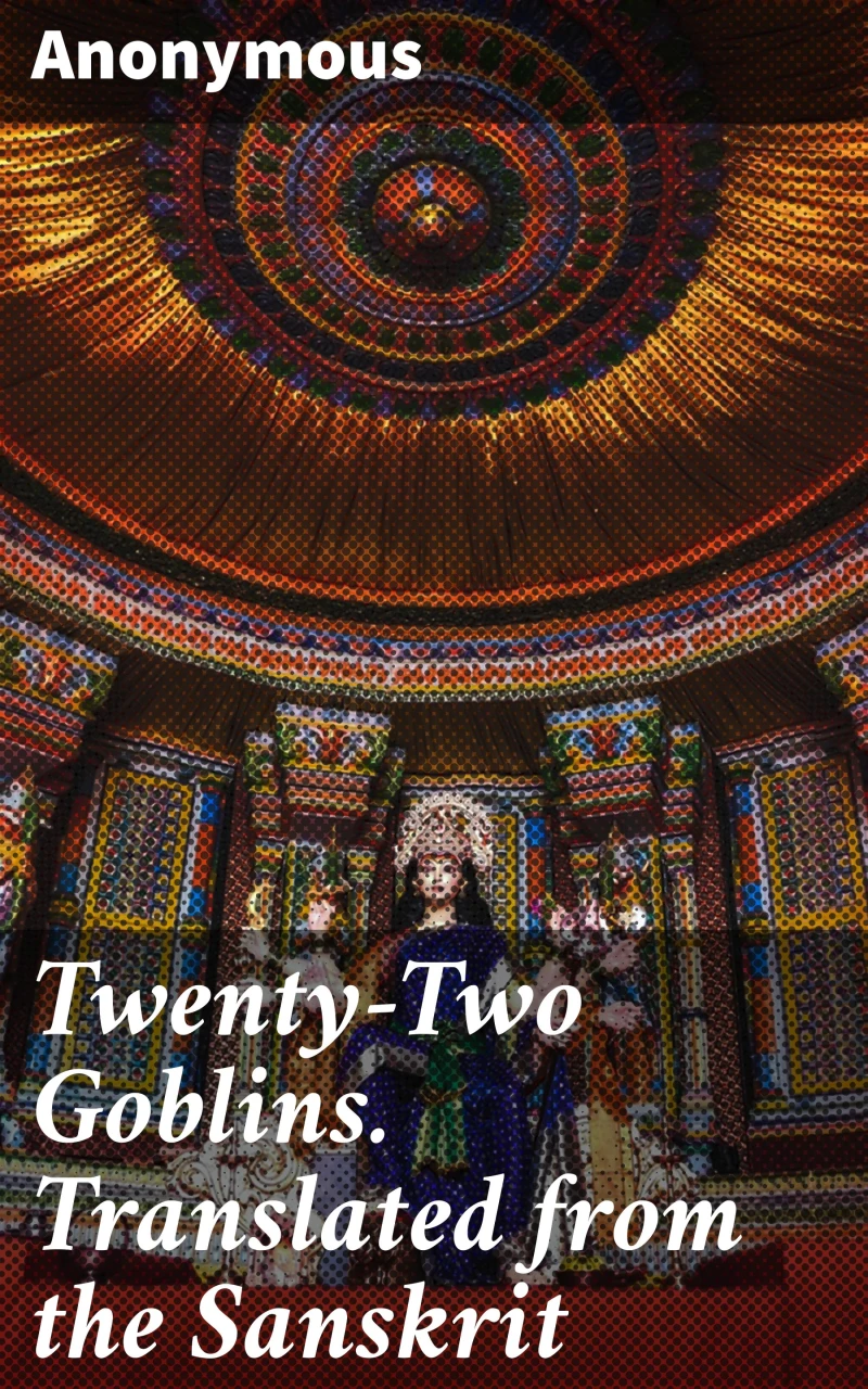 Portada: Twenty-Two Goblins. Translated from the Sanskrit