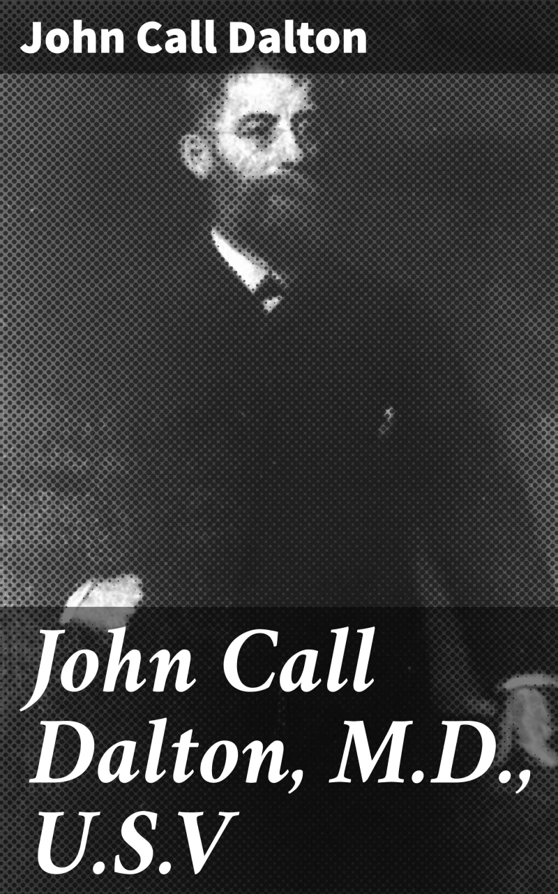Portada: John Call Dalton, M.D., U.S.V