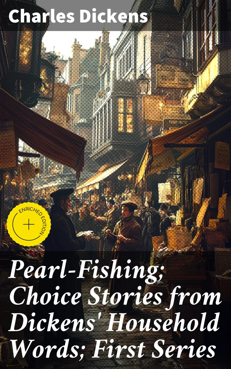 Portada: Pearl-Fishing; Choice Stories from Dickens' Household Words; First Series