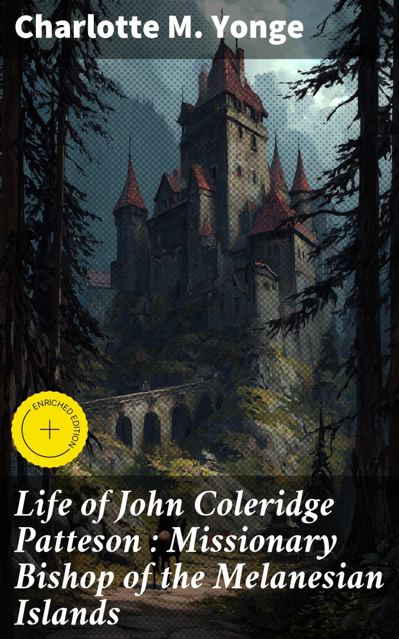 Portada: Life of John Coleridge Patteson : Missionary Bishop of the Melanesian Islands