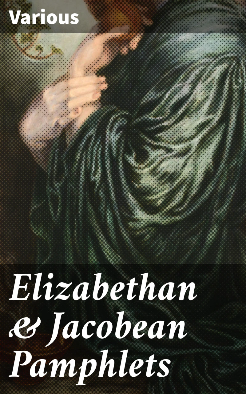 Portada: Elizabethan & Jacobean Pamphlets
