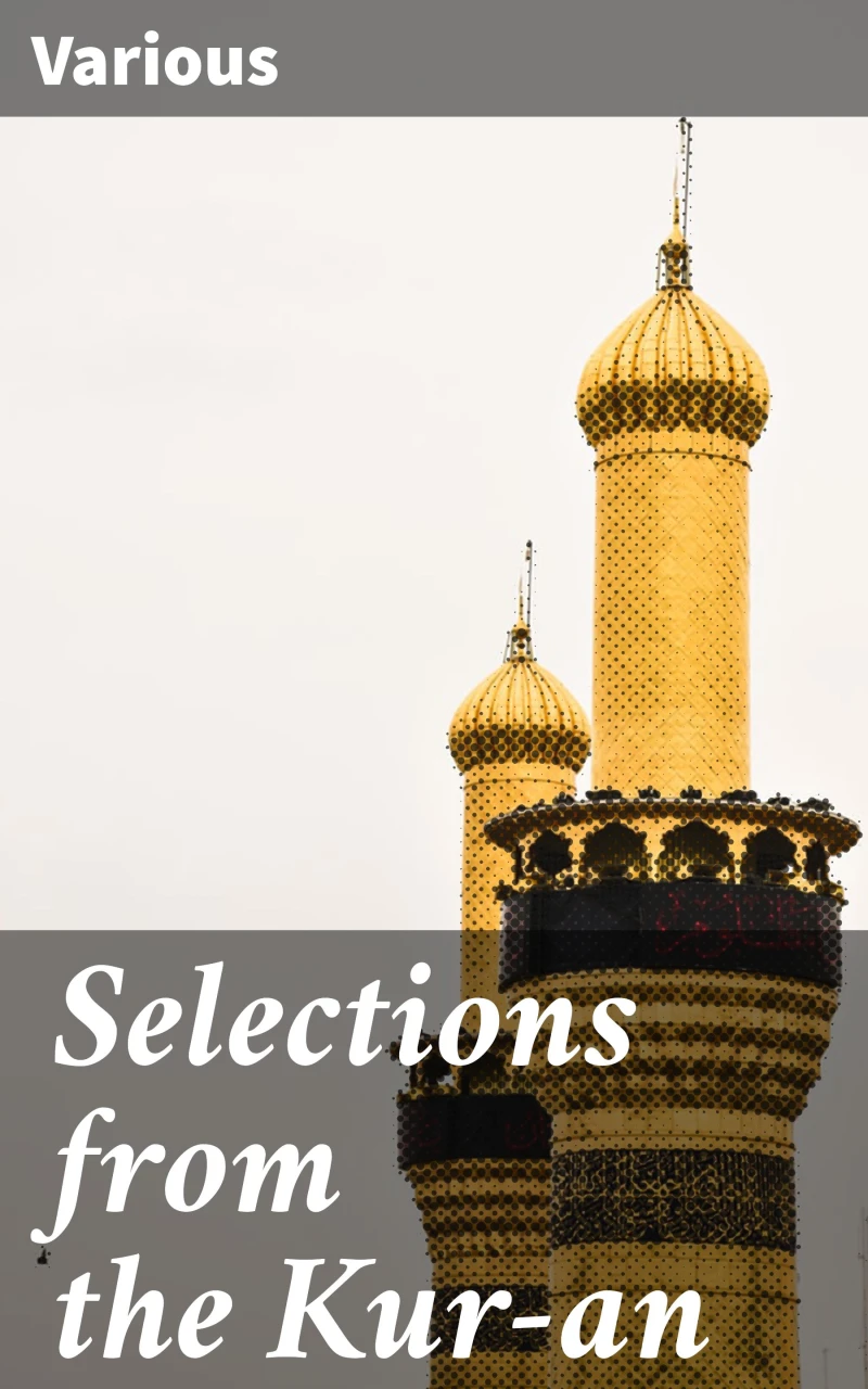 Portada: Selections from the Kur-an