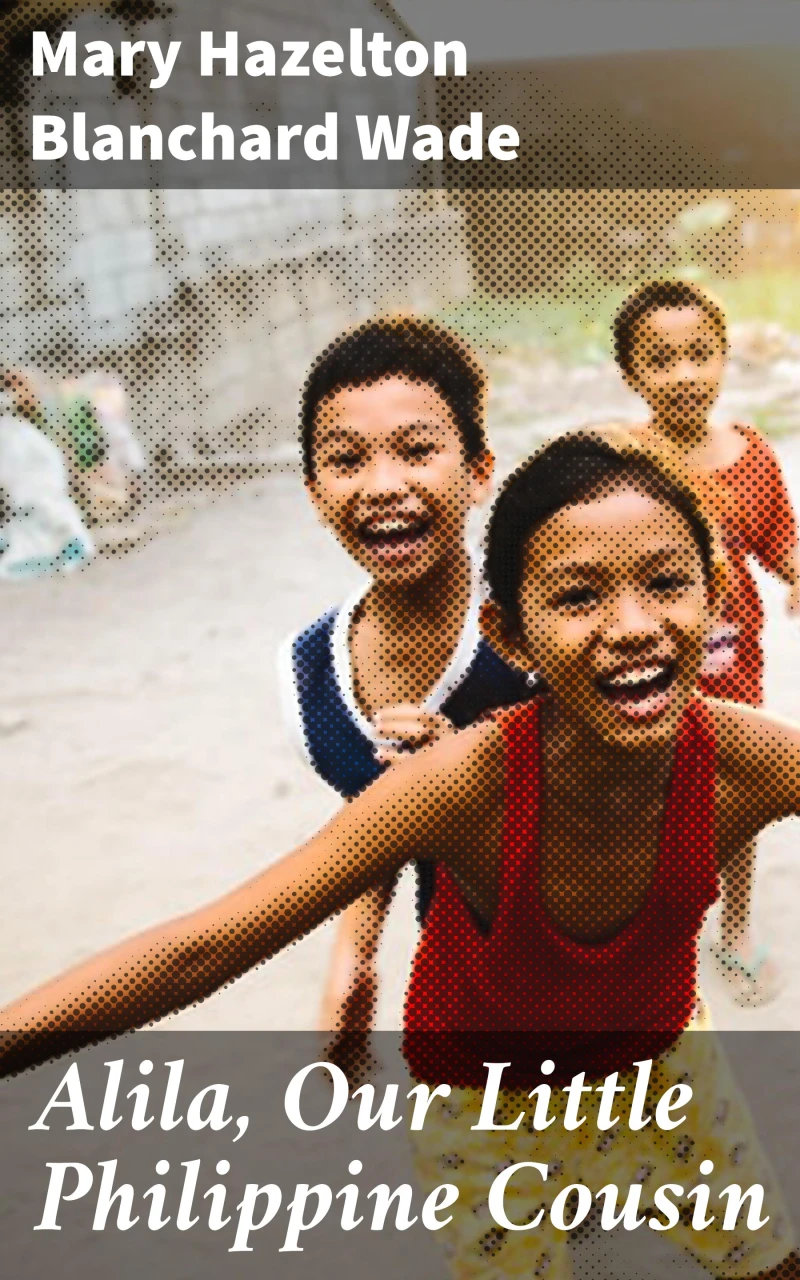 Portada: Alila, Our Little Philippine Cousin